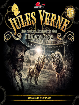 cover image of Jules Verne, Die neuen Abenteuer des Phileas Fogg, Folge 45